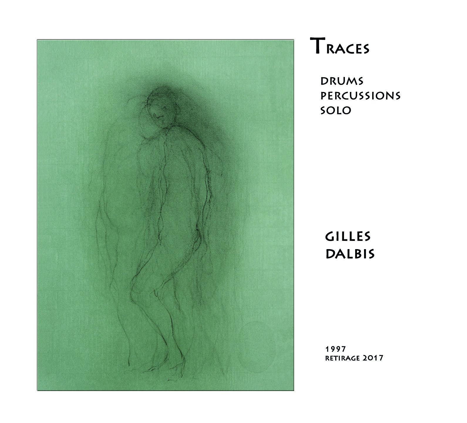 CD Traces Gilles Dalbis 1997