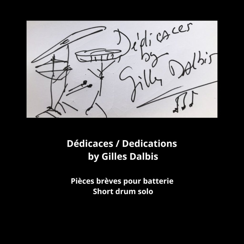 Dédicaces by Gilles Dalbis